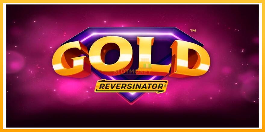 Máquina de jogos Gold Reversinator - chance de ganhar dinheiro, foto 1