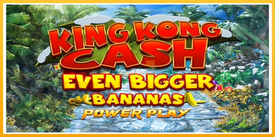 Máquina de jogos King Kong Cash Even Bigger Bananas Power Play - chance de ganhar dinheiro, foto 1