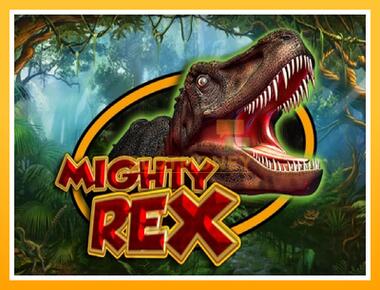 Máquina de jogos Mighty Rex - jogar por dinheiro