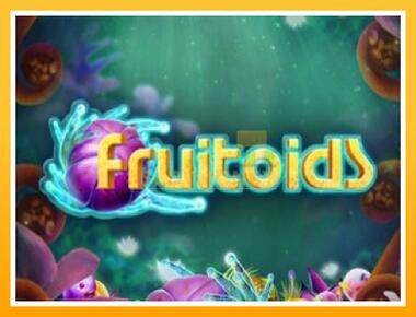 Máquina de jogos Fruitoids - jogar por dinheiro