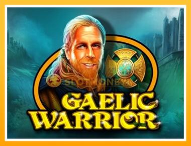 Máquina de jogos Gaelic Warrior - jogar por dinheiro