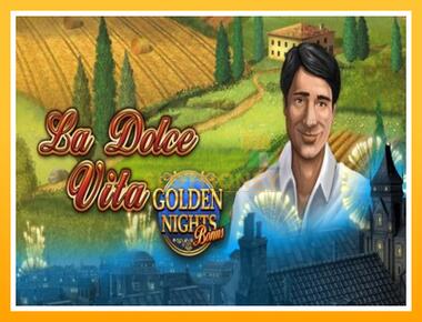 Máquina de jogos La Dolce Vita Golden Nights - jogar por dinheiro