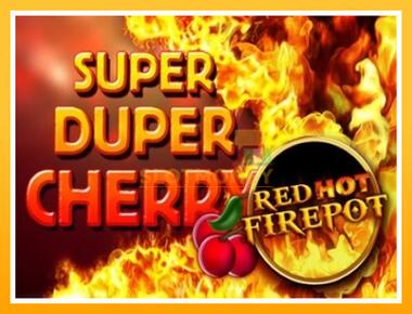 Máquina de jogos Super Duper Cherry Red Hot Firepot - jogar por dinheiro