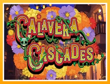 Máquina de jogos Calavera Cascades - jogar por dinheiro