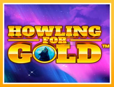 Máquina de jogos Howling for Gold - jogar por dinheiro