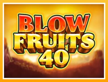 Máquina de jogos Blow Fruits 40 - jogar por dinheiro