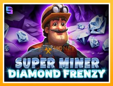 Máquina de jogos Super Miner - Diamond Frenzy - jogar por dinheiro