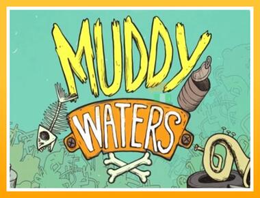 Máquina de jogos Muddy Waters - jogar por dinheiro