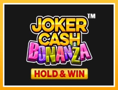 Máquina de jogos Joker Cash Bonanza - Hold & Win - jogar por dinheiro