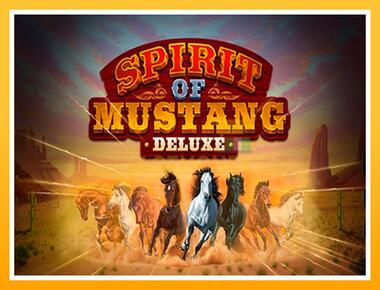 Máquina de jogos Spirit of Mustang Deluxe - jogar por dinheiro