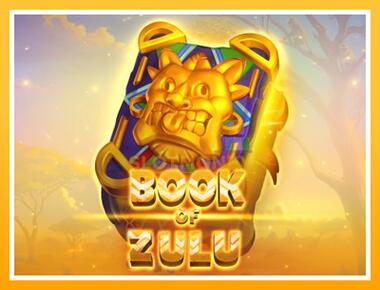 Máquina de jogos Book of Zulu - jogar por dinheiro