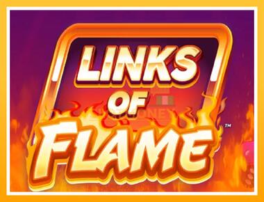 Máquina de jogos Links of Flame - jogar por dinheiro