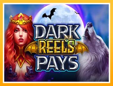 Máquina de jogos Dark Reels Pay - jogar por dinheiro