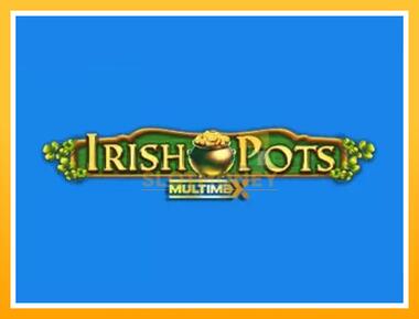 Máquina de jogos Irish Pots MultiMax - jogar por dinheiro