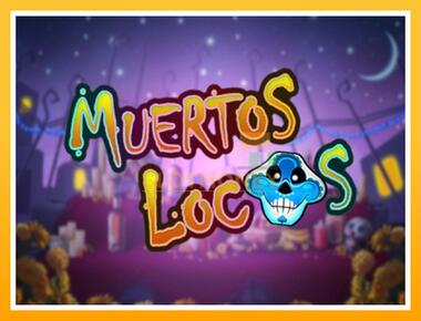 Máquina de jogos Muertos Locos - jogar por dinheiro