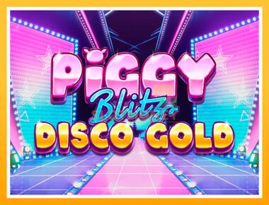 Máquina de jogos Piggy Blitz Disco Gold - jogar por dinheiro