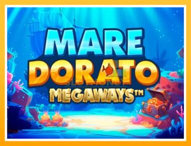 Máquina de jogos Mare Dorato Megaways - jogar por dinheiro