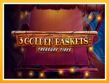 Máquina de jogos 3 Golden Baskets: Treasure Tides - jogar por dinheiro