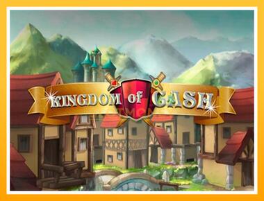 Máquina de jogos Kingdom of Cash - jogar por dinheiro