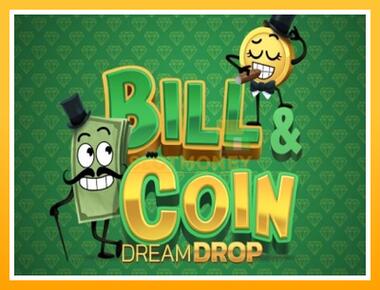 Máquina de jogos Bill & Coin Dream Drop - jogar por dinheiro