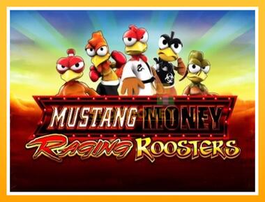 Máquina de jogos Mustang Money Raging Roosters - jogar por dinheiro