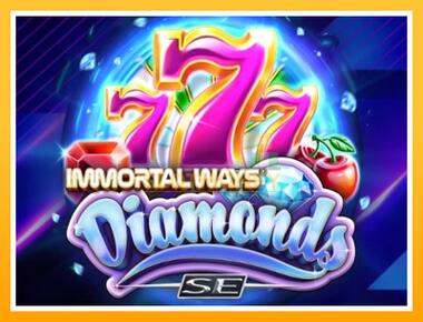 Máquina de jogos Immortal Ways Diamonds SE - jogar por dinheiro