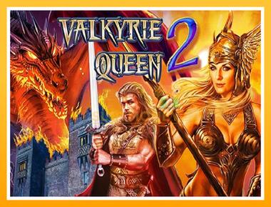 Máquina de jogos Valkyrie Queen 2 - jogar por dinheiro