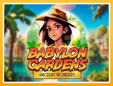 Máquina de jogos Babylon Gardens Ancient Wonders - jogar por dinheiro