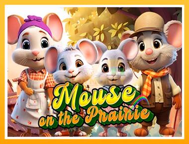 Máquina de jogos Mouse on the Prairie - jogar por dinheiro