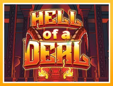 Máquina de jogos Hell of a Deal - jogar por dinheiro