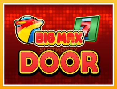 Máquina de jogos Big Max Door - jogar por dinheiro