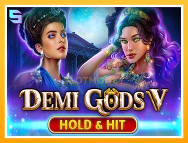 Máquina de jogos Demi Gods V Hold & Hit - jogar por dinheiro