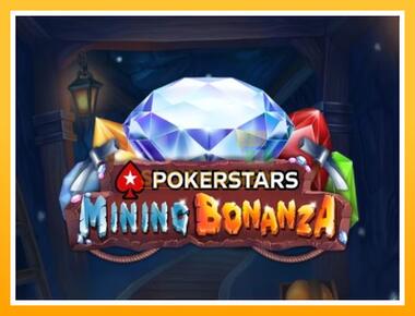 Máquina de jogos Pokerstars Mining Bonanza - jogar por dinheiro