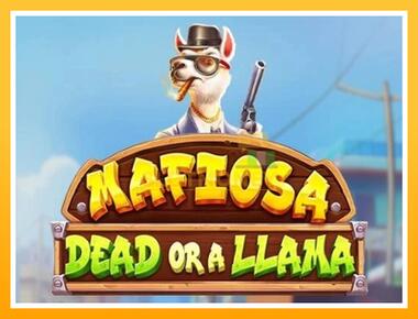 Máquina de jogos Mafiosa Dead or a Llama - jogar por dinheiro