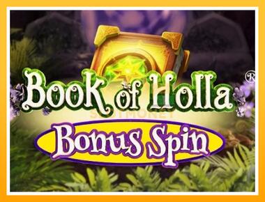 Máquina de jogos Book of Holla: Bonus Spin - jogar por dinheiro