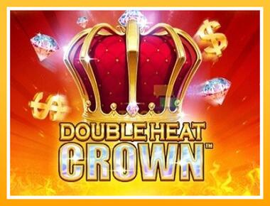 Máquina de jogos Double Heat: Crown - jogar por dinheiro