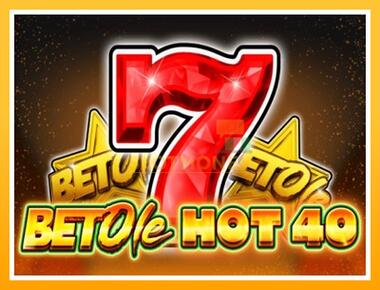 Máquina de jogos Bet Ole Hot 40 - jogar por dinheiro