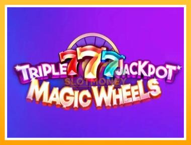 Máquina de jogos Triple 777 Jackpot Magic Wheels - jogar por dinheiro