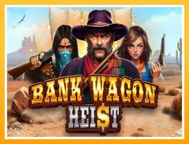 Máquina de jogos Bank Wagon Heist - jogar por dinheiro