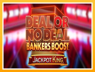 Máquina de jogos Deal or No Deal Bankers Boost Jackpot King - jogar por dinheiro