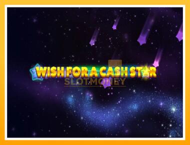 Máquina de jogos Wish for a Cash Star - jogar por dinheiro