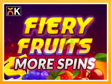 Máquina de jogos Fiery Fruits More Spins - jogar por dinheiro