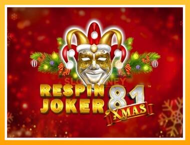 Máquina de jogos Respin Joker 81 Xmas - jogar por dinheiro