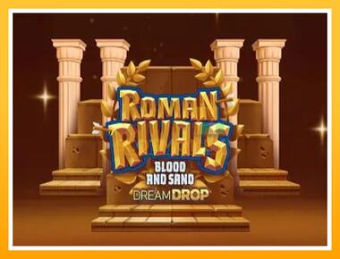 Máquina de jogos Roman Rivals Blood and Sand Dream Drop - jogar por dinheiro