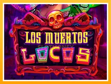 Máquina de jogos Los Muertos Locos - jogar por dinheiro