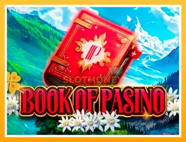 Máquina de jogos Book of Pasino - jogar por dinheiro