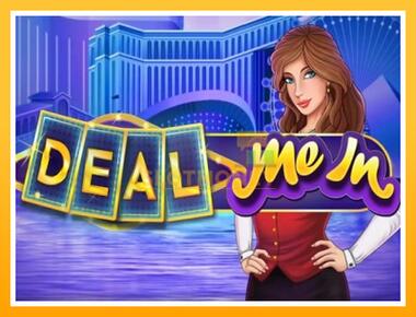 Máquina de jogos Deal Me In - jogar por dinheiro