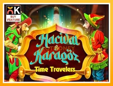 Máquina de jogos Time Travelers: Hacivat & Karagoz - jogar por dinheiro