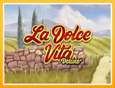 Máquina de jogos La Dolce Vita Deluxe - jogar por dinheiro