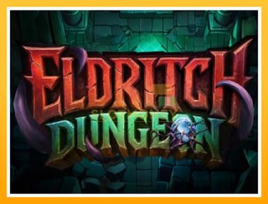 Máquina de jogos Eldritch Dungeon - jogar por dinheiro